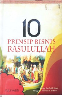 10 Prinsip Bisnis Rasulullah