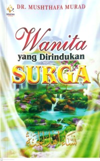 Wanita yang Dirindukan Surga