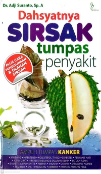 Dahsyatnya Sirsak Tumpas Penyakit