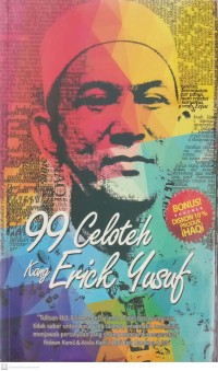 99 Celoteh Kang Erick Yusuf