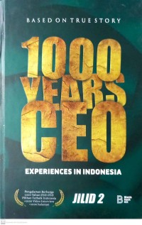 1000 Years CEO Experiences in Indonesia Jilid 2
