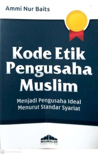 Kode Etik Pengusaha Muslim
