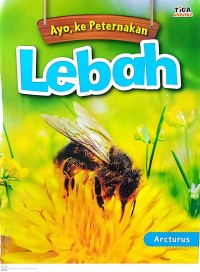 Ayo, Ke Peternakan Lebah