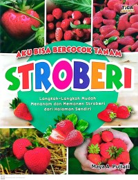 Aku Bisa Bercocok Tanam Stoberi