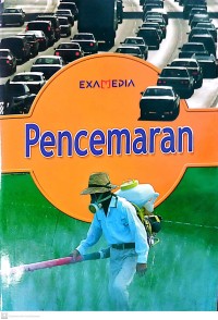 Your Environment : Pollution : Pencemaran