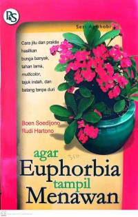 Agar Euphorbia Tampil Menawan