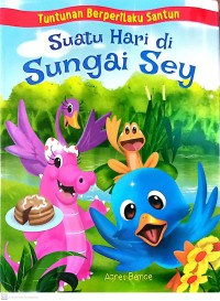 Suatu Hari Di Sungai Sey