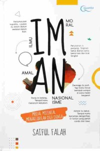 Iman (Ilmu-Moral-Amal-Nasionalisme) : Modal Milenial Menaklukan Dua Dunia