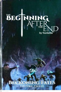 The Beginning After The End Volume 3 Beckoning Fates
