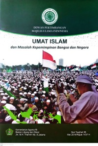 Umat Islam dan Masalah Kepemimpinan Bangsan dan Negara