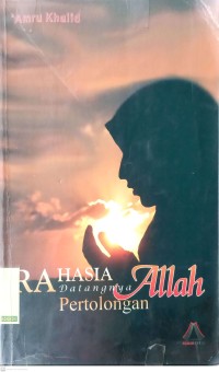 Rahasia Datangnya Pertolongan Allah