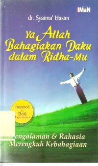 Ya Allah Bahagiakan Daku dan Ridha-Mu