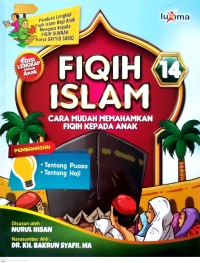 Fiqih Islam 14 : Cara Mudah Memahamkan Fiqih Kepada Anak