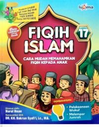 Fiqih Islam 17 : Cara Mudah Memahamkan Fiqih Kepada Anak