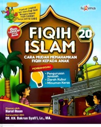 Fiqih Islam 20 : Cara Mudah Memahamkan Fiqih Kepada Anak