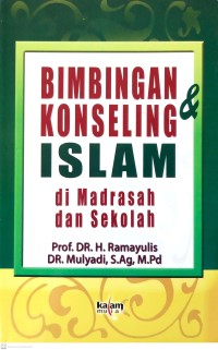 Bimbingan Konseling dalam Islam di Madrasah dan Sekolah