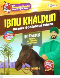 Ibnu Khaldun Bapak Sosiologi Islam