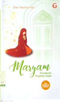 Maryam : Perempuan Penghulu Surga