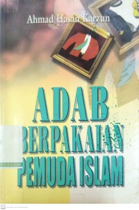 Adab Berpakaian Pemuda Islam