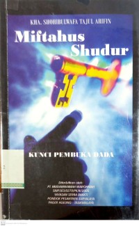 Miftahus Shudur : Kunci Pembuka Dada JUZ 1