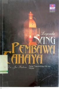 Legenda Sang Pembawa Cahaya