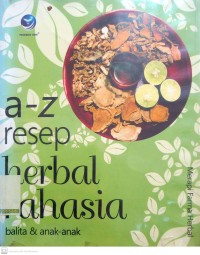 A-Z Resep Herbal Rahasia Balita dan Anak-Anak