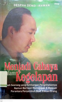 Menjadi Cahaya dalam Kegelapan