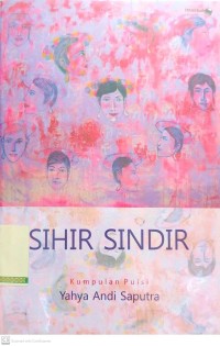 Sihir Sindir : Kumpulan Puisi
