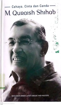 Cahaya, Cinta dan Canda M. Quraish Shihab