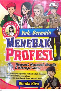 Yuk, Bermain Menebak Profesi
