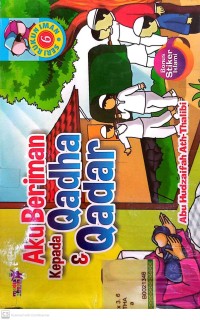 Aku beriman kepada qadha dan qadar