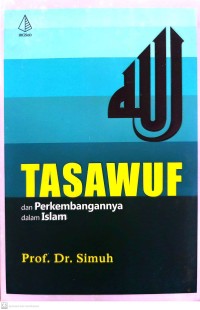 Tasawuf dan Perkembangannya dalam Islam