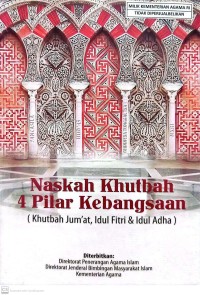 Naskah Khutbah 4 Pilar Kebangsaan (Khutbah Jumat, Idul Fitri dan Idul Adha)
