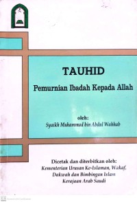 Tauhid : pemurnian ibadah kepada Allah