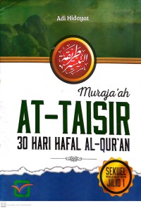 Muraja'ah At-Taisir 30 Hari Hafal Al-Qur'an Jilid 1