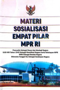 Materi Sosialisasi Empat Pilar MPR RI