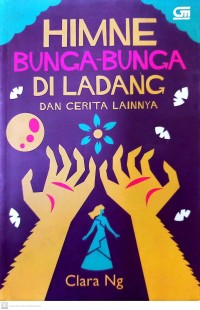 Himne Bunga-Bunga di Ladang dan Cerita Lainnya