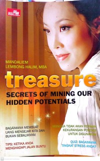 Treasure : secrets of mining our hidden potentials