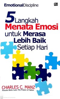 5 Langkah Menata Emosi untuk Merasa Lebih Baik Setiap Hari