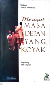 Merajut Masa Depan yang Koyak