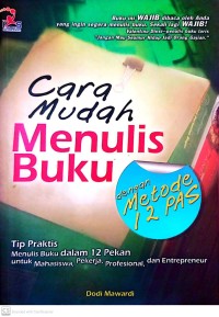 Cara Mudah Menulis dengan Metode 12 Pas