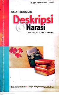 Kiat Menulis Deskripsi dan Narasi (Lukisan dan Cerita)
