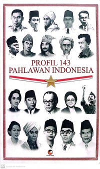 Profil 143 Pahlawan Indonesia