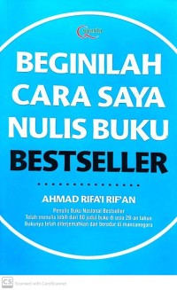 Beginilah Cara Saya Nulis Buku Bestseller
