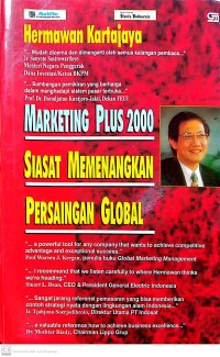 Marketing Plus 2000 : Siasat Memenangkan Persaingan Global