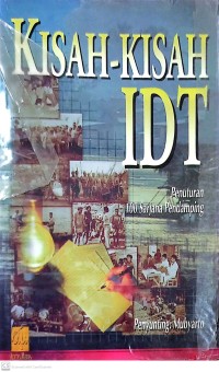 Kisah-Kisah IDT : Penuturan 100 Sarjana Pendamping