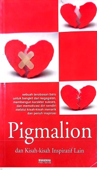 Pigmalion dan Kisah-Kisah Inspiratif Lain