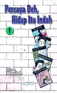 Percaya deh, Hidup itu Indah 1