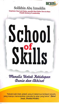 School of Skills : Menulis untuk Kehidupan Dunia dan Akhirat