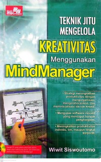 Teknik Jitu Mengelola Kreativitas Menggunakan MindManager